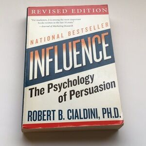 Influence The Psychology of Persuasion  by Robert B Cialdini, Ph D revised 2007